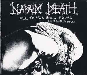 Napalm Death - All Things Being Equal (Six Track Sampler)