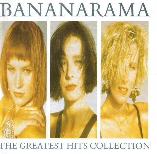 Bananarama – The Greatest Hits Collection (1999, CD) - Discogs