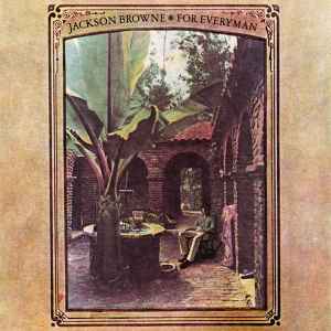 Jackson Browne - For Everyman album cover