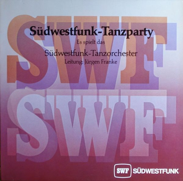 descargar álbum Südwestfunk Tanzorchester - Südwestfunk Tanzparty