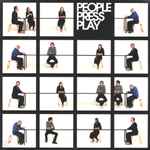 Cover of People Press Play, 2007-06-15, Vinyl