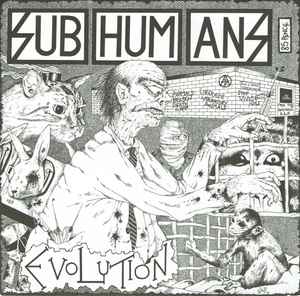 Subhumans - Evolution
