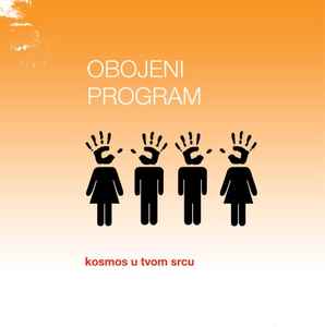 Obojeni Program - Kosmos U Tvom Srcu album cover