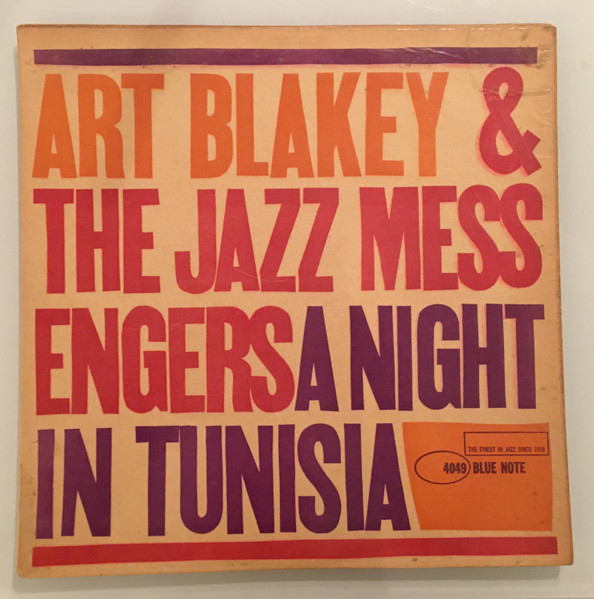 Art Blakey & The Jazz Messengers - A Night In Tunisia | Releases