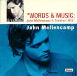Cover of Words & Music: John Mellencamp's Greatest Hits, 2004, CDr