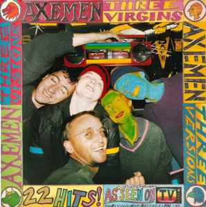 Axemen - Three Virgins, Three Versions, Three Visions album cover