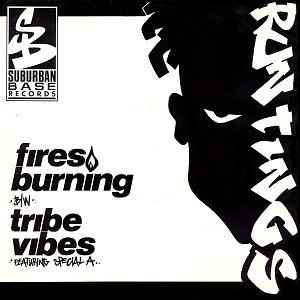 Run Tings - Fires Burning b/w Tribe Vibes album cover