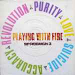 Spacemen 3 – Playing With Fire (1989, Vinyl) - Discogs