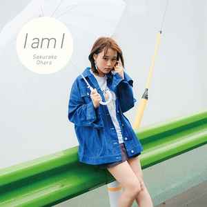 大原櫻子 – I am I (2019, CD) - Discogs