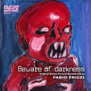 Beware Of Darkness - Fabio Frizzi