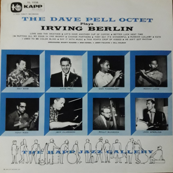 The Dave Pell Octet - The Dave Pell Octet Plays Irving Berlin 
