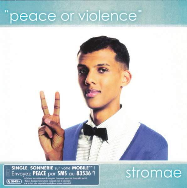 Peace or Violence by Stromae