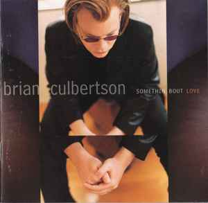 Somethin' Bout Love - Brian Culbertson