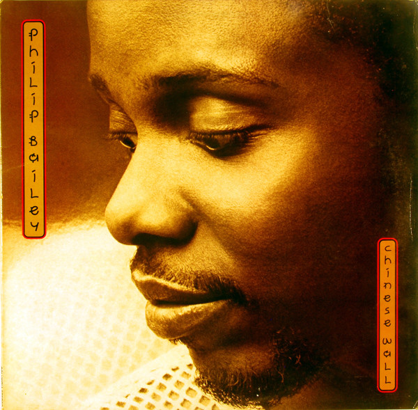 Philip Bailey - Chinese Wall | Releases | Discogs