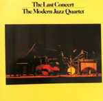 The Modern Jazz Quartet - The Last Concert | Releases | Discogs