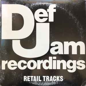 Def Jam Recordings Retail Tracks (1987, Vinyl) - Discogs
