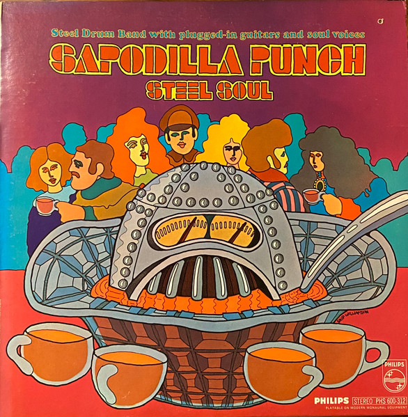 Sapodilla Punch – Steel Soul (1969, Vinyl) - Discogs