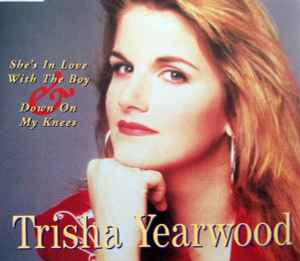 Trisha Yearwood - She's In Love With The Boy & Down On My Knees album cover