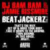 Jamie Bissmire & DJ Bam Bam - Beatjackerz Vol. 2