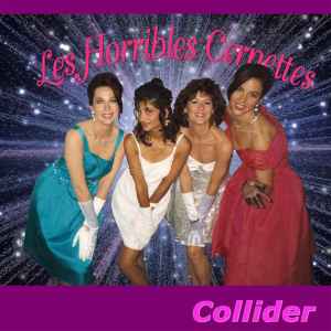 Les Horribles Cernettes - Collider album cover