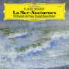 Claude Debussy, Orchestre De Paris ∙ Daniel Barenboim - La Mer ∙ Nocturnes