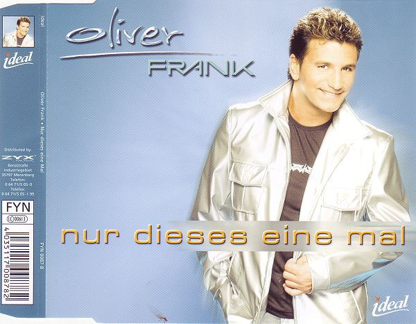 last ned album Oliver Frank - Nur Dieses Eine Mal