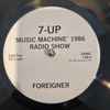 Foreigner - 7UP Music Machine 1986 Radio Show
