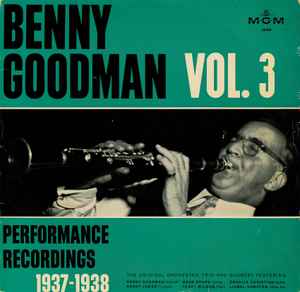 Benny Goodman - Benny Goodman Vol. 3 (Performance Recordings 1937-1938) album cover