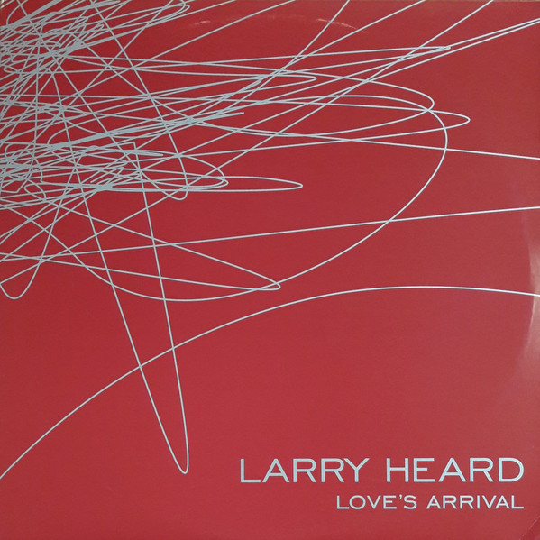 Larry Heard – Love's Arrival (2001, Vinyl) - Discogs
