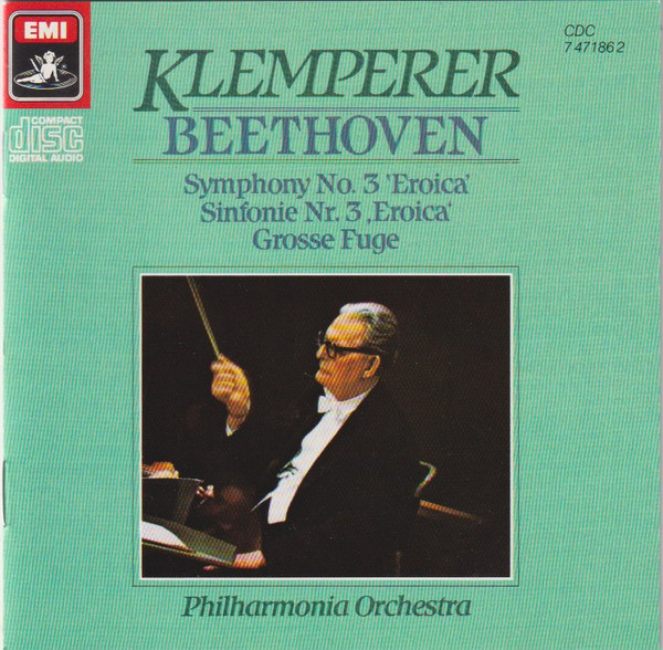lataa albumi Beethoven Klemperer, Philharmonia Orchestra - Symphony No 3 Eroica Grosse Fuge