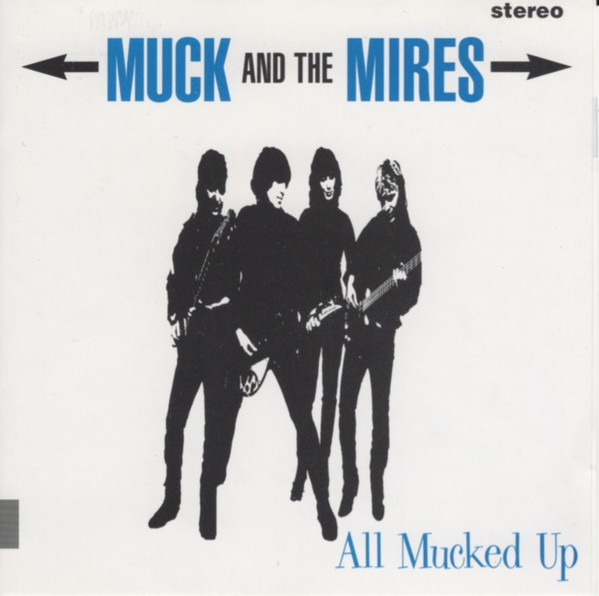 lataa albumi Muck And The Mires - All Mucked Up The Best Of Muck And The Mires