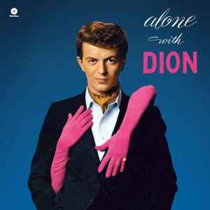 Dion (3) - Alone With Dion album cover