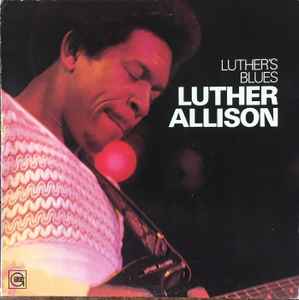 Luther Allison - Luther's Blues