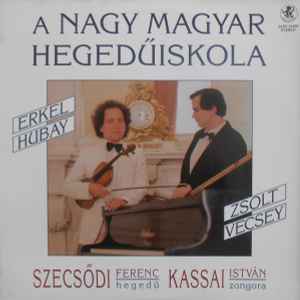 Szecsődi Ferenc - A Nagy Magyar Hegedűiskola album cover