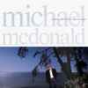 Michael McDonald - Take It To Heart