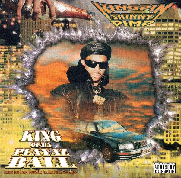 Kingpin Skinny Pimp – King Of Da Playaz Ball (1996, CD) - Discogs