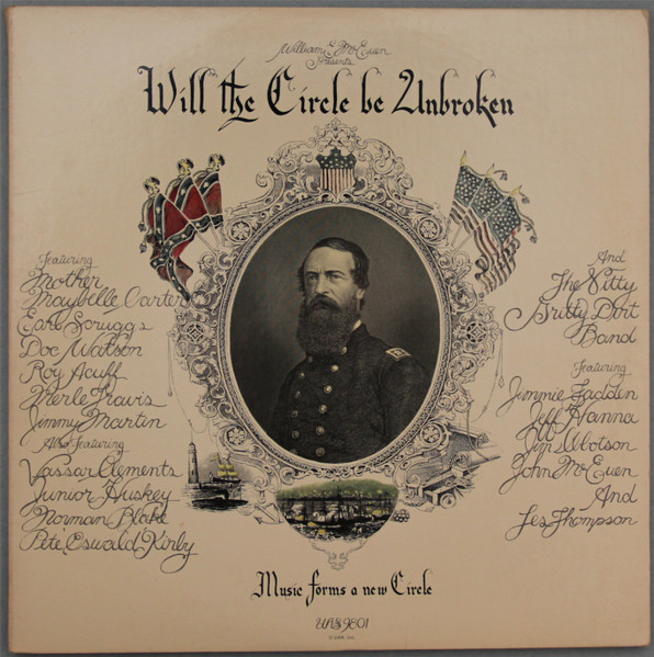 Nitty Gritty Dirt Band – Will The Circle Be Unbroken (1975