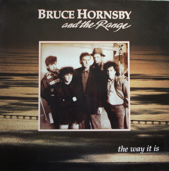 Bruce Hornsby And The Range – The Way It Is (1986, Indianapolis