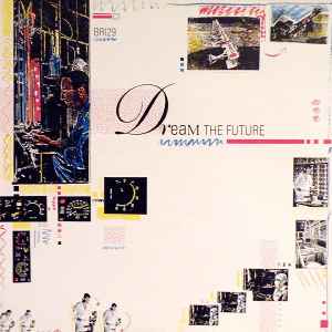 Dream The Future - Warren Bennett