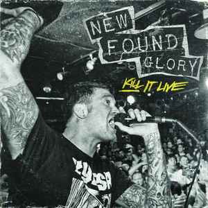New Found Glory - Kill It Live album cover