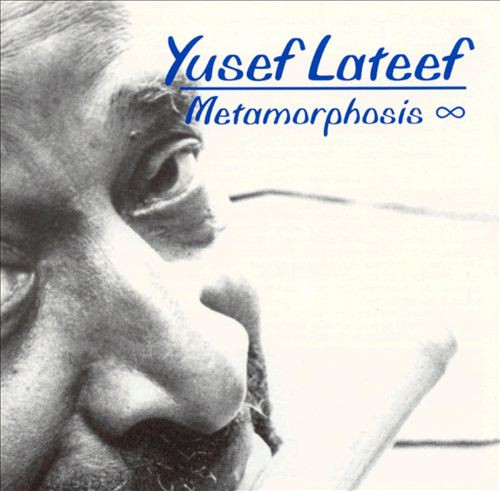 Album herunterladen Yusef Lateef - Metamorphosis