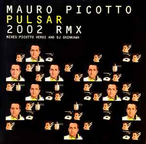Mauro Picotto - Pulsar 2002 Rmx