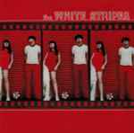 Cover of The White Stripes, 2002-06-11, CD