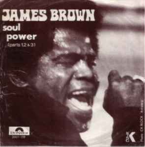 tolerance Beg wheel James Brown – Soul Power (Parts 1, 2 & 3) (1971, Vinyl) - Discogs