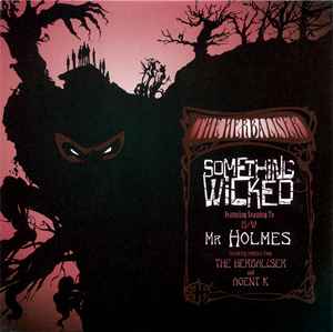 The Herbaliser - Something Wicked / Mr Holmes album cover