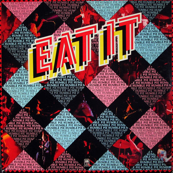 Humble Pie – Eat It (1973, Monarch Press, Vinyl) - Discogs