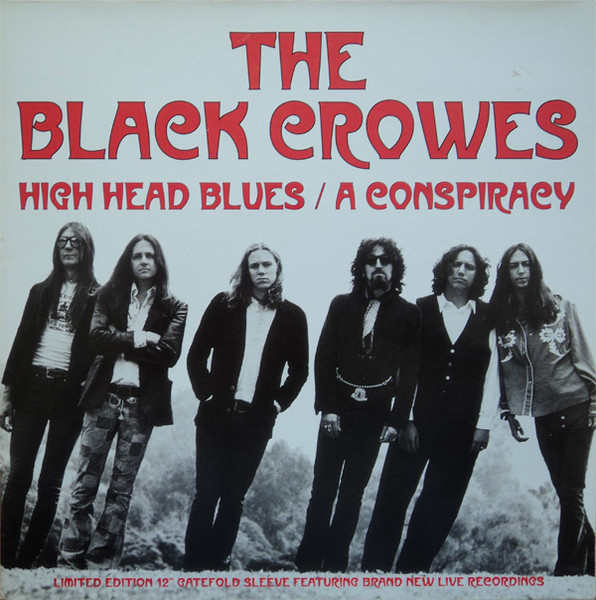 The Black Crowes – High Head Blues / A Conspiracy (1995, Blue 