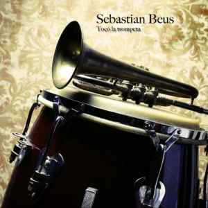 Sebastian Beus - Toco La Trompeta album cover