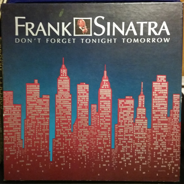 Обложка конверта виниловой пластинки Frank Sinatra - Don't Forget Tonight Tomorrow
