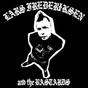 Lars Frederiksen And The Bastards - Lars Frederiksen And The Bastards album cover
